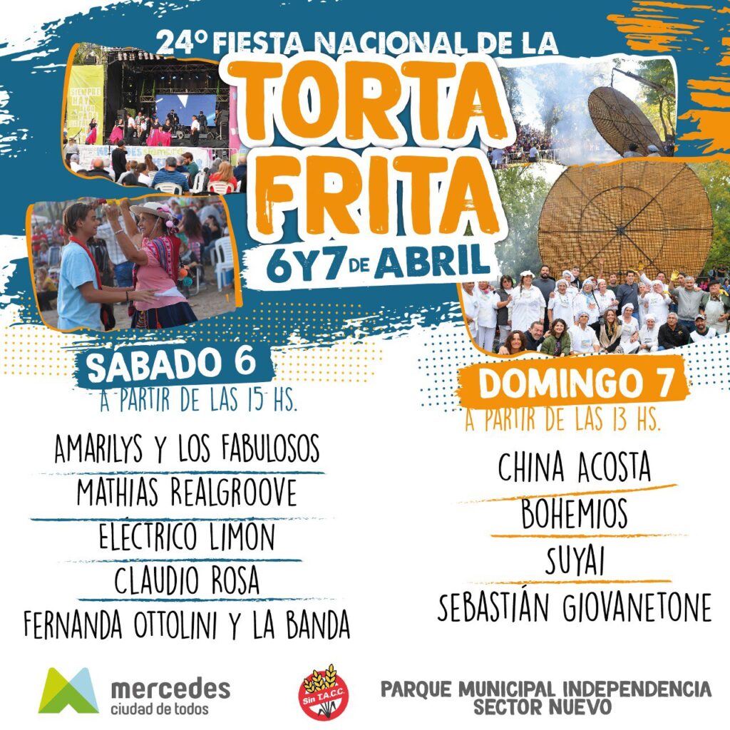 Mercedes: shows en vivo y la torta frita más grande del mundo