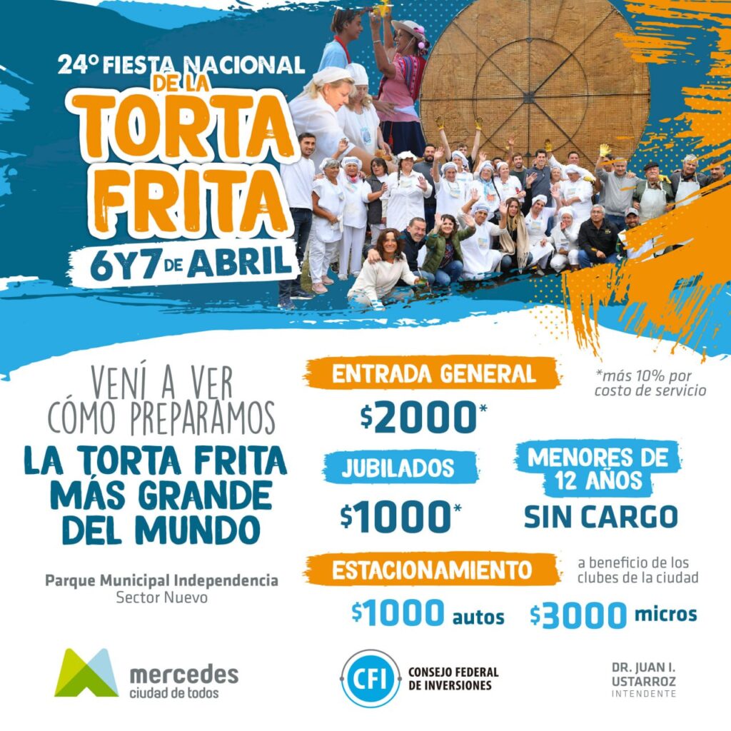 Mercedes: shows en vivo y la torta frita más grande del mundo 1